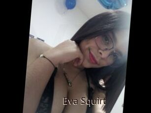 Eva_Squirt