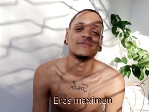 Eros_maximun