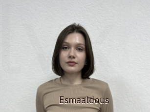 Esmaaldous