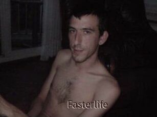 Fasterlife
