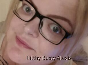 Filthy_Busty_Alexis