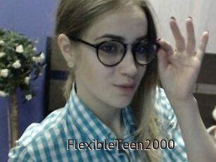 FlexibleTeen2000