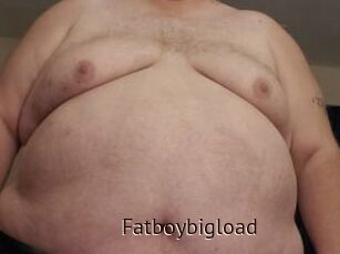 Fatboybigload