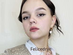 Felicedrye