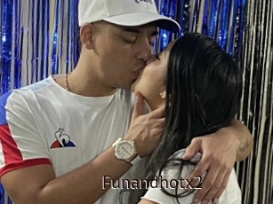 Funandhotx2