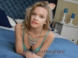 GorgeousMaryForU