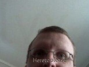 Heretoplease