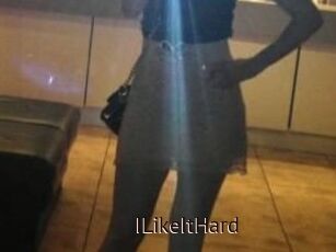 ILikeItHard