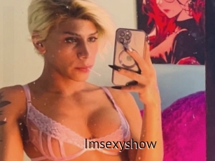 Imsexyshow