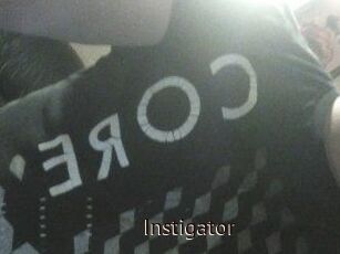 Instigator
