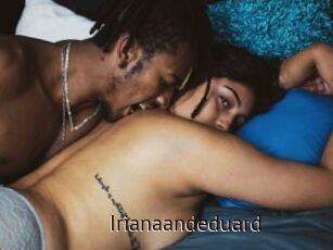 Irianaandeduard