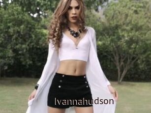 Ivannahudson
