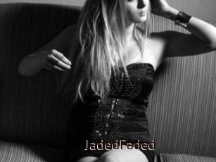 JadedFaded