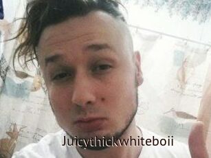 Juicythickwhiteboii