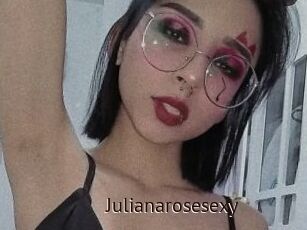 Julianarosesexy