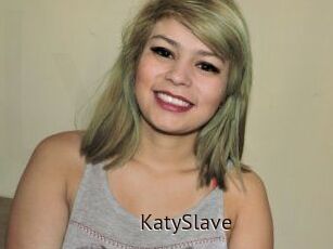 KatySlave