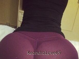 KeandraLove69