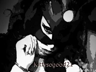 Kittysogood21