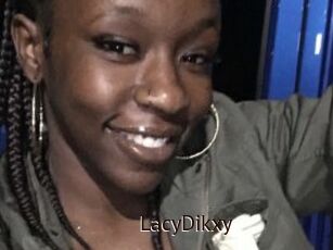 LacyDikxy