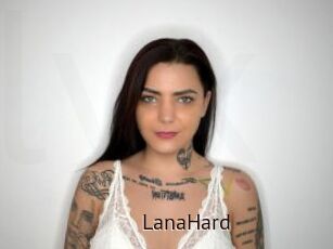 LanaHard