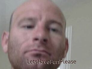 LetsHaveFunPlease
