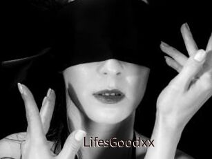 LifesGoodxx