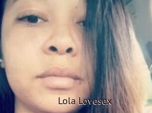 Lola_Lovesex