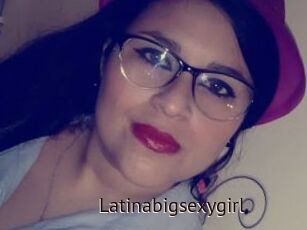 Latinabigsexygirl