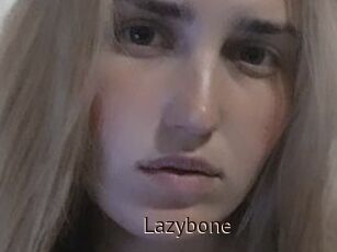Lazybone