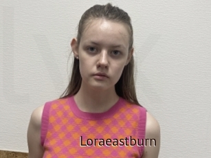Loraeastburn