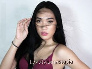 Lovelyxanastasia