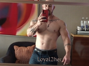 Loyal2her