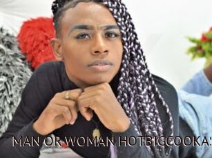 MAN_OR_WOMAN_HOTBIGCOOKASS