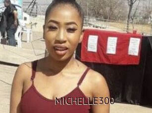 MICHELLE300
