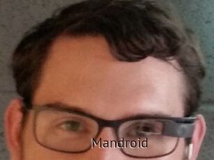 Mandroid
