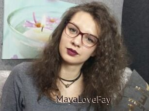 MayaLoveFay