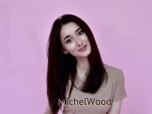 MichelWood