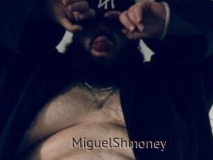 MiguelShmoney