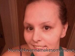 Momof4wannamakesomemoney