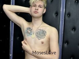 MosesLove