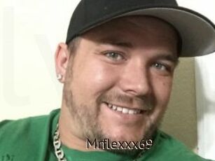 Mrflexxx69