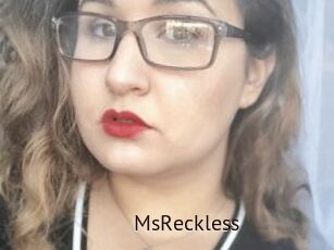 MsReckless