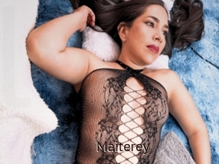 Maiterey