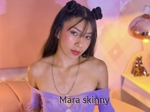 Mara_skinny