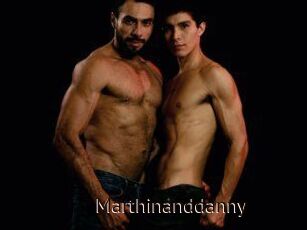 Marthinanddanny