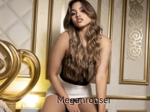 Meganrouser
