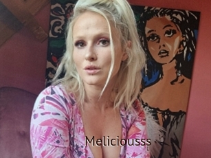 Meliciousss