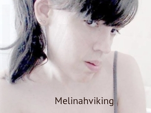 Melinahviking
