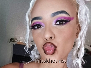 Misskhetniss