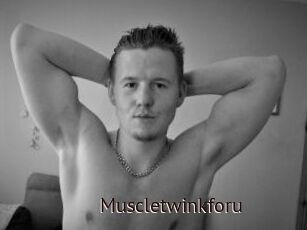Muscletwinkforu